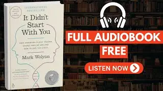 How Inherited Family Trauma Who We Are & How to End the Cycle by Mark Wolynn [Full Audiobook Free]