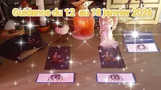 Guidance et Message de Lumi&egrave;re pour la semaine 12 au 18 janvier 2026 🌟