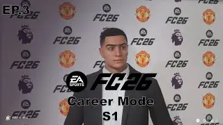 EA Sports FC 26 | Career Mode Manager | Manchester United Season 1 EP.3
