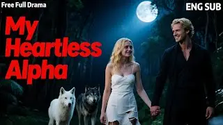 【HD FULL🐺❓💔She rejects her cruel mate, finds the Alpha King&rsquo;s love, and awakens her wolf .💖 WEREWOLF