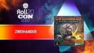 Zweihander | Roll20Con 2020