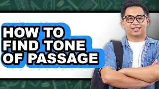 How to Find Tone of Passage (updated)