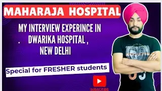 Interview in MAHARAJA Agresan Hospital 🏥 Dwarika , New delhi