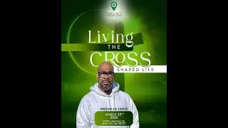 ThePLACE - 3/23/2025 - Living the cross shaped life