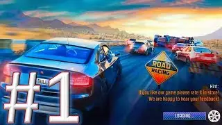 Road Racing: Highway Traffic & Furious Driver 3D #challenge 1 gameplay (android & ios)