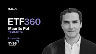 ETF 360: Maurits Pot of TEMA ETFs discuses DSPY