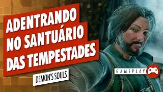 DEMON'S SOULS (PS5) || #8 - A Ponta da Ilha