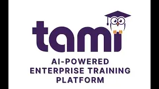 Tami Training Platform Overview