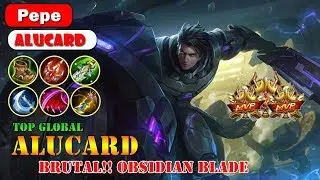 Brutal Obsidian Blade !! Alucard Legends Skin gameplay by Top global pepe, Mobile Legends
