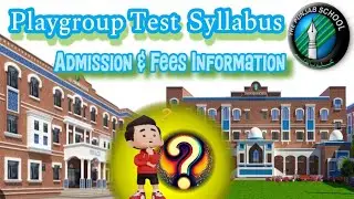 Playgroup Kindergarten Test and admission information THe Punjab School#learning #school