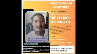 TEMMIS FELLOWSHIP: THE CHURCH AND ITS MANDATE WITH REV. ENG. JULIUS APEDU HOSTED BY PAPA ENOSH EMULU