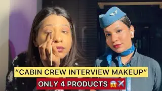 Cabin Crew Interview Makeup ✈️ | ONLY 4 Products You Need 😱 (HR Approved)