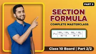 Section Formula Master Class 💯 | Class 10 Coordinate Geometry | Trisection, Midpoint & Exercise 7.2