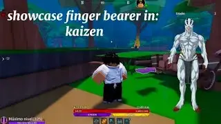 Showcase finger bearer Kaizen roblox 