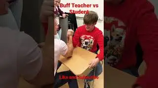 Buff Teacher vs Student Arm Wrestling 💪 #shorts