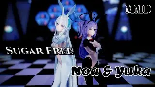 [MMD / Blue Archive 】 Sugar Free (Noa & Yuka)