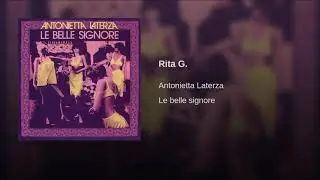 Antonietta Laterza - Rita G