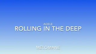 Adele - Rolling In The Deep  (Lyrics)