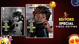 Editor Special Video Editing | Editor Special Attitude Video Editing | Boys Attitude Video Editing |