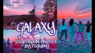 LIGHTROOM PRESET - GALAXY preset  editing tutorial - Get amazing look - Lightroom editing