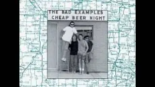 The Bad Examples - Which Piece Is Missing