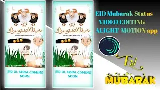 eid mubarak status Video editing alightmotion 2022