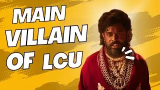 Who is main villain in L C U ? @thalaphy vijay