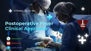 Surgical site infection -  post-op fever part 2