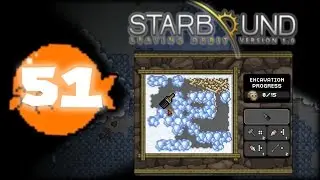 Starbound 1.1 - Археология (Археология) [#51]