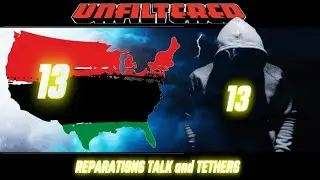 Straight Talk: REPARATIONS & TETHER TALK