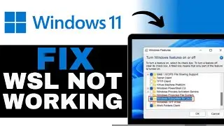 Fix WSL Not Working In Windows 11 - Full Guide (2025)