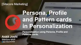 Persona, Profile and Pattern cards in Sitecore