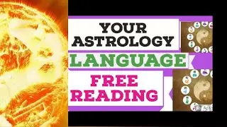 Your Astrology Language Reading ✔️ Free Reading