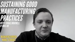 Sustaining Good Manufacturing Practices