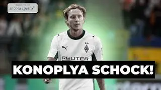 Konoplya-Schock in Essen! 🔥Ngoumou vor Verkauf? Gladbachs Machino-Problem! 😰