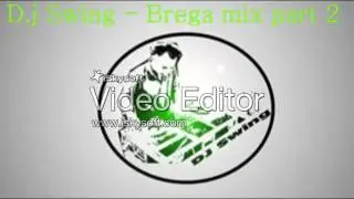 D.j Swing - Brega mix part 2