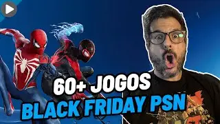 60 MELHORES JOGOS DA PROMO&Ccedil;&Atilde;O PSN BLACK FRIDAY PARA PS4 E PS5