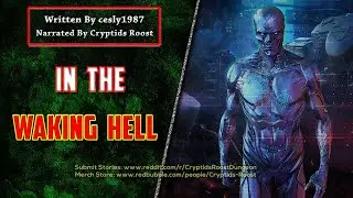 In The Waking Hell (Futuristic AI CreepyPasta // ceslystories) ★★ Author: cesly1987