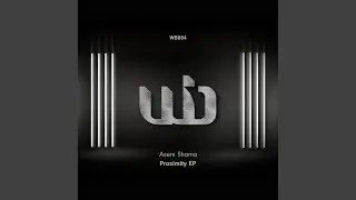 Proximity (Original Mix)