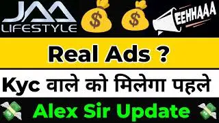 Jaa Lifestyle | Real Ads 💸 | Kyc वालो को मिलेगा पहले ? INCOME LIVE UPDATE