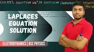 Laplaces Equation In Cartesian coordinate complete analysis | Electrodynamics | #truthofphysics
