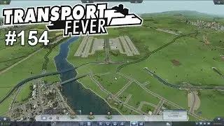 Transport Fever #154 - Ein mega Flughafen f&uuml;r Paris