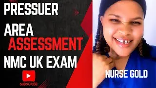 Pressure Area Assessment | NMC UK OSCE Exam Practice for Nurses