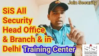 SIS Security Office in Delhi, All Branch, Head Office Okhla, Location,Training Center,@happyvloggs