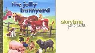 The Jolly Barnyard - Kids Book Read Aloud with Fun Barnyard sounds! Vintage Audio book
