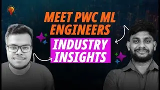 Industry Insights with Tanmay, Machine Learning Engineer at PwC #machine learning