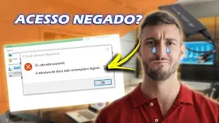 Unidade N&atilde;o Acess&iacute;vel A Estrutura do Disco est&aacute; Corrompido ou ileg&iacute;vel [Resolvido]