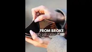 From Broke to Millionaire: The Mindset Shift You Need