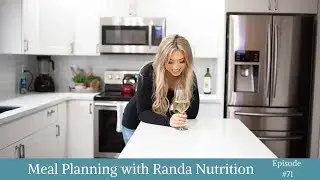 The Meal Planning Method with Randa Nutrition - The Kim & Kalee Show #71