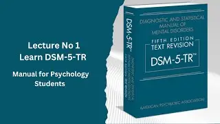 Neurodevelopment Disorders | Introduction | DSM 5 TR | Urdu / Hindi | Lecture 1